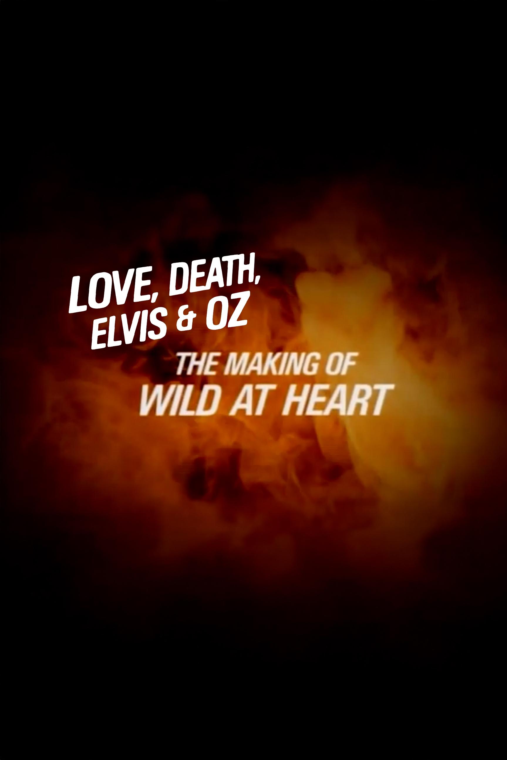 Постер Love, Death, Elvis & Oz: The Making of Wild at Heart